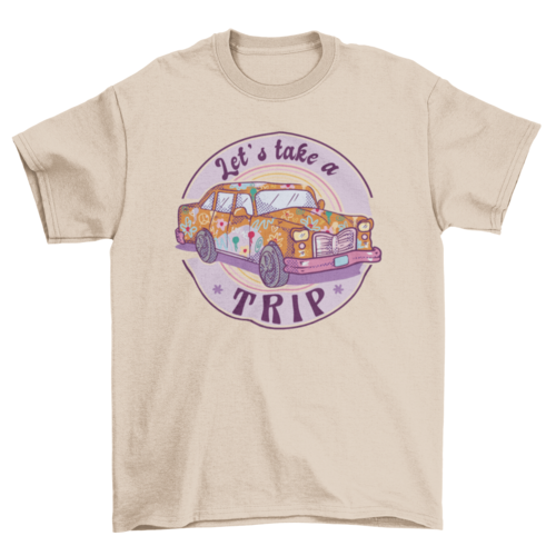 Take a Trip T-Shirt