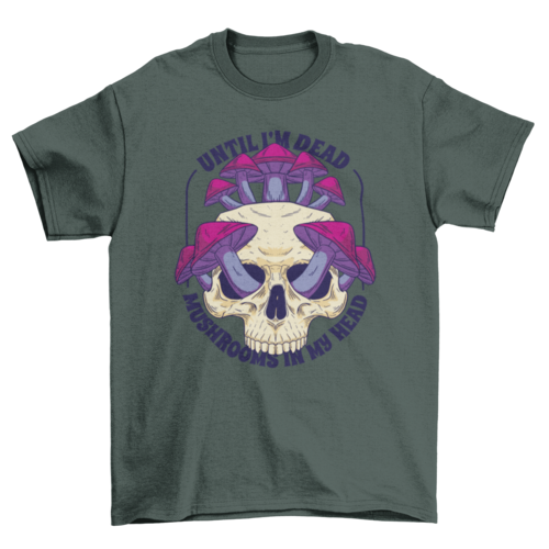 Skull full of Mushrooms t-shirt